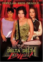 Watch Delta Delta Die! 1channel