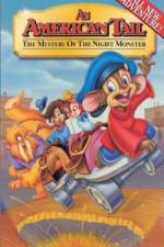 Watch An American Tail The Mystery of the Night Monster 1channel