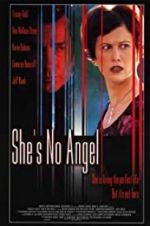 Watch She\'s No Angel 1channel