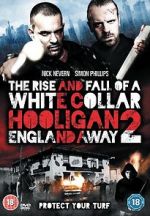 Watch The Rise and Fall of a White Collar Hooligan 2 1channel