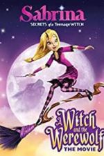 Watch Sabrina: A Witch and the Werewolf 1channel