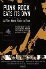 Watch Punk Rock Eats Its Own: A Film About Face to Face 1channel