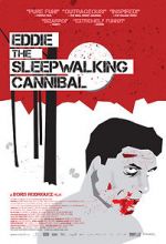 Watch Eddie: The Sleepwalking Cannibal 1channel