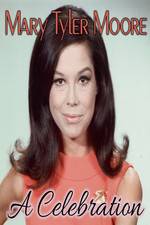 Watch Mary Tyler Moore: A Celebration 1channel