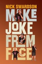 Watch Nick Swardson: Make Joke from Face (TV Special 2024) 1channel