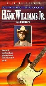 Watch Living Proof: The Hank Williams, Jr. Story 1channel