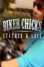 Watch Biker Chicks: Leather & Lace 1channel