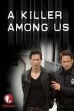 Watch A Killer Among Us 1channel