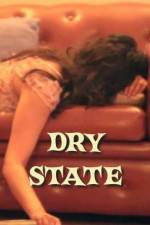 Watch Dry State 1channel