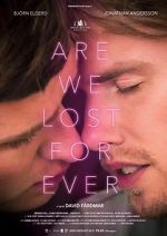Watch Are We Lost Forever 1channel