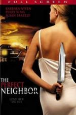 Watch The Perfect Neighbor 1channel