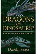Watch Dragons Or Dinosaurs: Creation Or Evolution 1channel