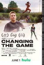 Watch Changing the Game 1channel