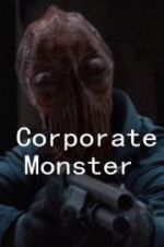 Watch Corporate Monster 1channel