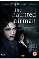 Watch The Haunted Airman 1channel