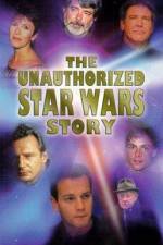 Watch The Unauthorized 'Star Wars' Story 1channel