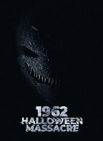 Watch 1962 Halloween Massacre 1channel