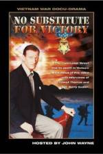 Watch No Substitute for Victory 1channel