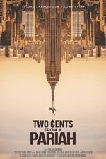 Watch Two Cents From a Pariah 1channel