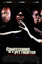Watch Confessions of a Pit Fighter 1channel