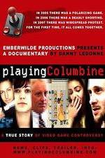 Watch Playing Columbine 1channel