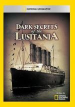 Watch Dark Secrets of the Lusitania 1channel