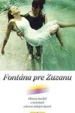 Watch Fontana pre Zuzanu 1channel