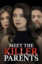 Watch Meet the Killer Parents 1channel