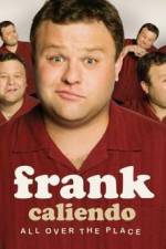 Watch Frank Caliendo: All Over the Place 1channel