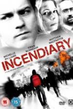 Watch Incendiary 1channel