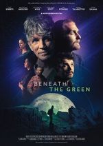 Watch Beneath the Green 1channel