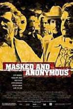 Watch Masked and Anonymous 1channel