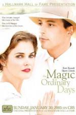 Watch The Magic of Ordinary Days 1channel