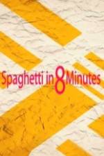 Watch Spaghetti in 8 Minutes 1channel