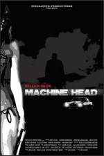 Watch Machine Head 1channel
