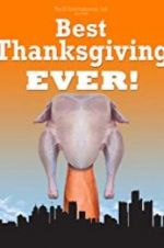 Watch Best Thanksgiving Ever 1channel