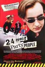 Watch 24 Hour Party People 1channel