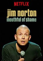 Watch Jim Norton: Mouthful of Shame (TV Special 2017) 1channel