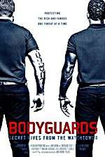 Watch Bodyguards: Secret Lives from the Watchtower 1channel