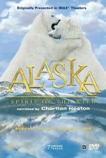 Watch Alaska: Spirit of the Wild 1channel