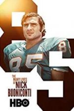 Watch The Many Lives of Nick Buoniconti 1channel