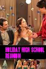 Watch Holiday High School Reunion 1channel