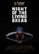 Watch Night of the Living Dread (Short 2021) 1channel