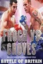 Watch Carl Froch vs George Groves 1channel