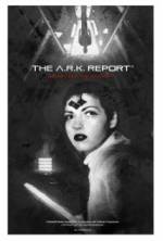 Watch The A.R.K. Report 1channel