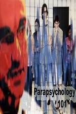 Watch Parapsychology 101 1channel
