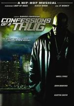 Watch Confessions of a Thug 1channel