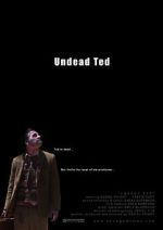 Watch Undead Ted 1channel