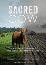 Watch Sacred Cow: The Nutritional, Environmental and Ethical Case for Better Meat 1channel