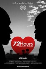 Watch 72 Hours: A Brooklyn Love Story? 1channel